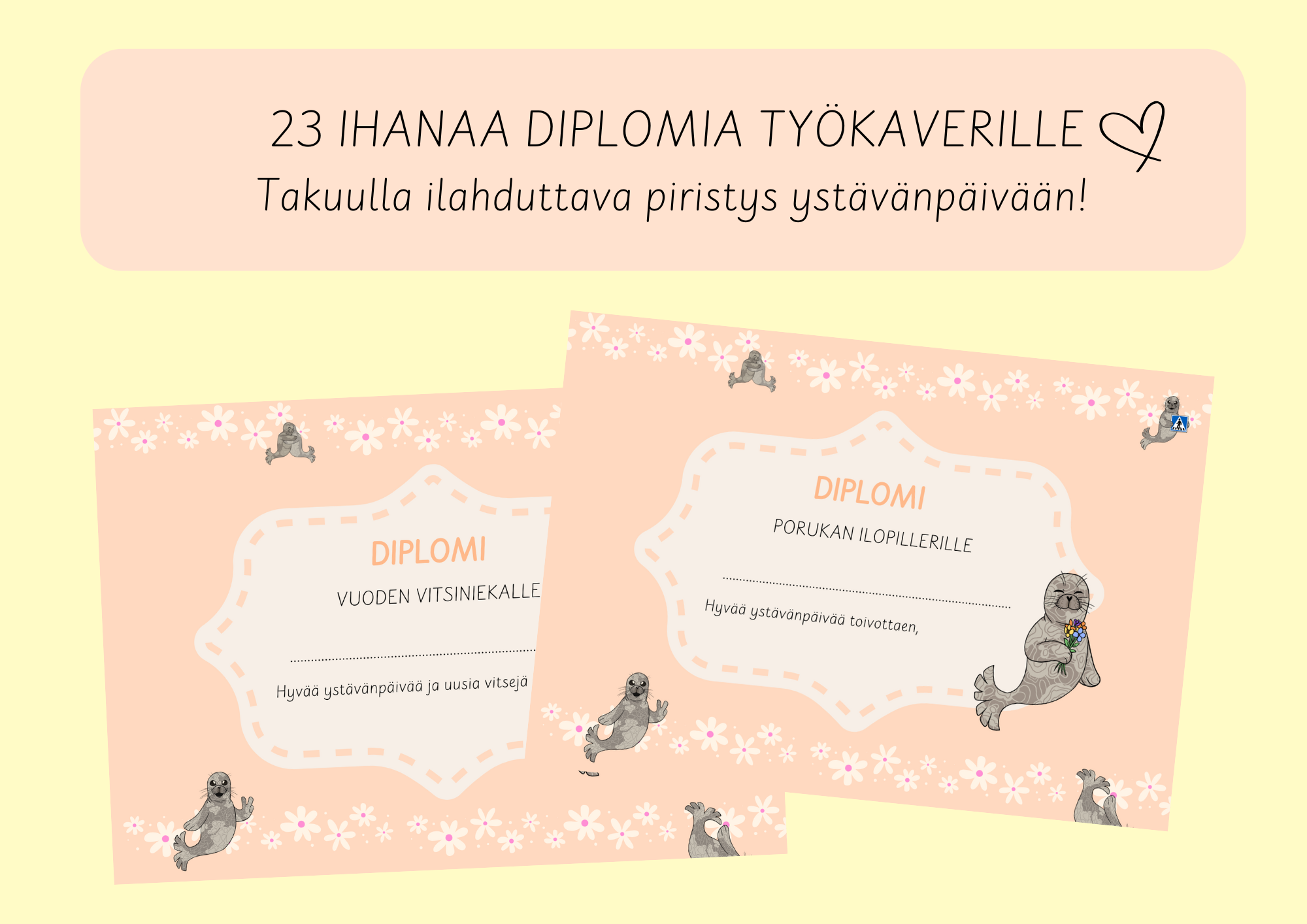 diplomit-ty-kavereille-ilahduta-yst-v-np-iv-n-taikanorppa